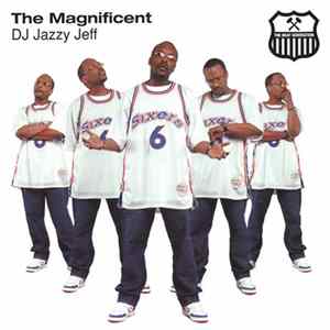 DJ Jazzy Jeff - The Magnificent FLAC album