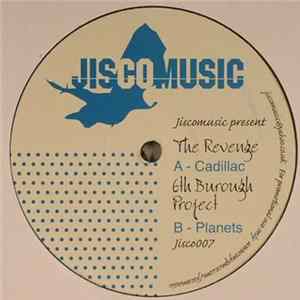 The Revenge / 6th Burough Project - Cadillac / Planets FLAC album