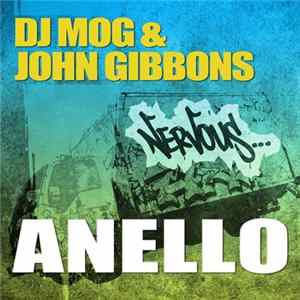 DJ Mog & John Gibbons - Anello FLAC album
