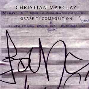 Christian Marclay - Graffiti Composition FLAC album