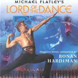 Ronan Hardiman - Michael Flatley's Lord Of The Dance FLAC album