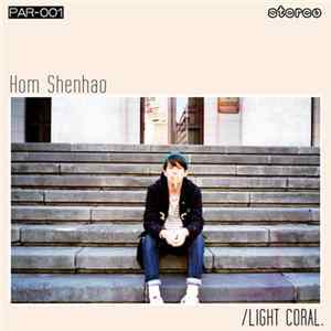 Hom Shenhao - Light Coral FLAC album