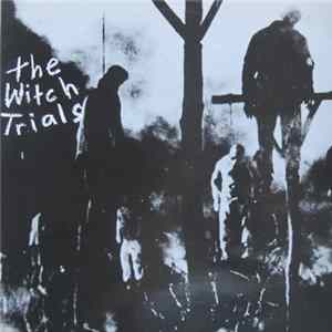 The Witch Trials - The Witch Trials FLAC album