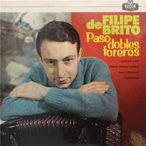 Filipe de Brito - Pasodobles Toreros FLAC album