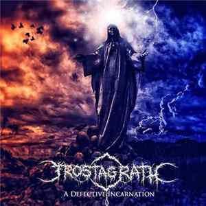 Frostagrath - A Defective Incarnation FLAC album
