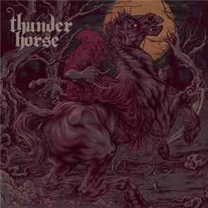 Thunder Horse - Thunder Horse FLAC album