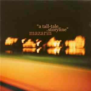 Mazarin - A Tall-Tale Storyline FLAC album