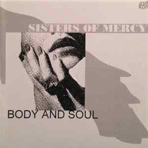 Sisters Of Mercy - Body And Soul FLAC album