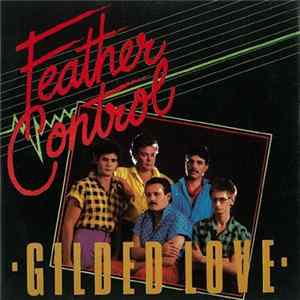 Feather Control - Gilded Love FLAC album