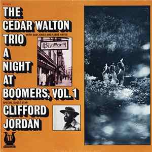 The Cedar Walton Trio Special Guest Star Clifford Jordan - A Night At Boomers, Vol. 1 FLAC album