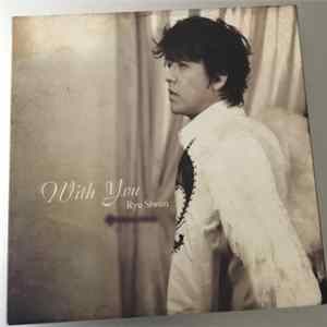 Ryu Siwon - With You FLAC album