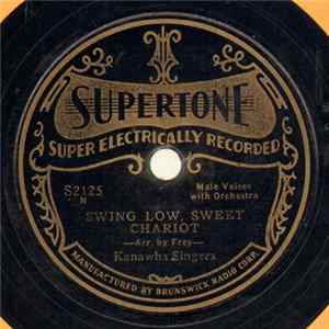 Kanawha Singers - Swing Low, Sweet Chariot / Climbing Up De Golden Stairs FLAC album