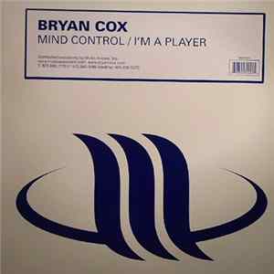 Bryan Cox - Mind Control / I'm A Player FLAC album