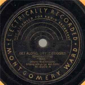 "Mac" / "Mac" - Get Along, Little Doggies / The Trail To Mexico FLAC album