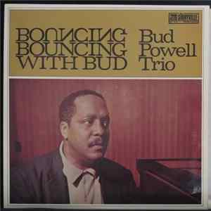 Bud Powell Trio - Bouncing With Bud FLAC album