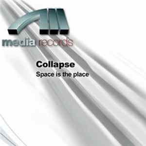 Collapse - Space Is The Place FLAC album