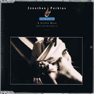 Jonathan Perkins And The Flame - A Little Hate (Makes Love Much Better) FLAC album