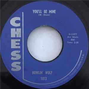 Howlin' Wolf - You'll Be Mine / Going Down Slow FLAC album