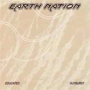 Earth Nation - Educated / Outburst FLAC album