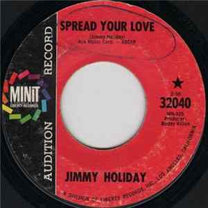Jimmy Holiday - Spread Your Love / We Got A Good Thing Goin' FLAC album