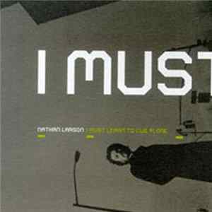 Nathan Larson - I Must Learn To Live Alone FLAC album