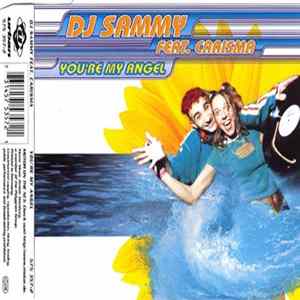 DJ Sammy Feat. Carisma - You're My Angel FLAC album