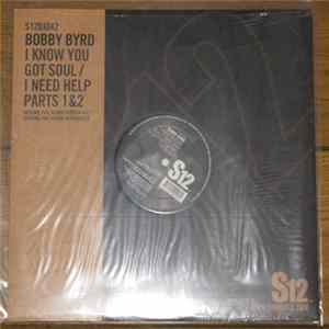 Bobby Byrd - I Know You Got Soul / I Need Help Parts 1&2 FLAC album