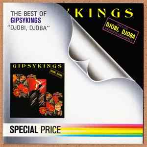 Gipsykings - The Best Of Gipsykings "Djobi, Djoba" FLAC album