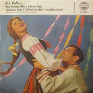 Ernst Jäger Und Die Böhmerwald-Musikanten - 4x Polka FLAC album