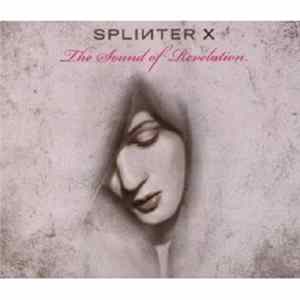 Splinter X - The Sound of Revelation FLAC album