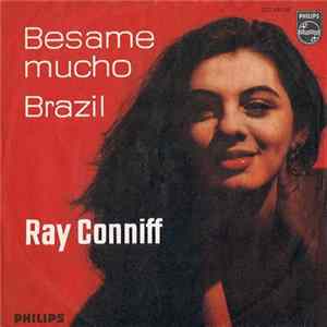 Ray Conniff - Besame Mucho / Brazil FLAC album