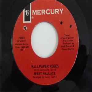 Jerry Wallace - Wallpaper Roses FLAC album