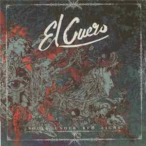 El Cuero - Souls Under Red Light FLAC album