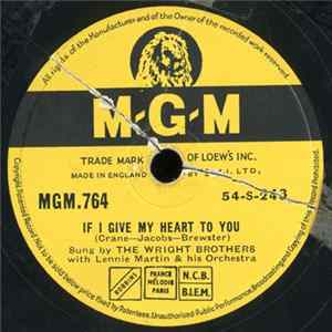 The Wright Brothers With Lennie Martin & His Orchestra - If I Give My Heart To You / Lonesome FLAC album