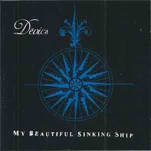 Dévics - My Beautiful Sinking Ship FLAC album