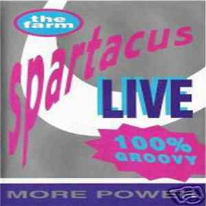 The Farm - Spartacus Live FLAC album