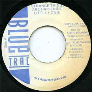 Little Howie - Strange Things Are Happening FLAC album
