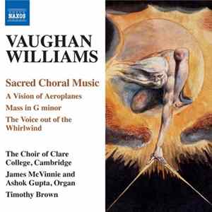 Vaughan Williams, The Choir Of Clare College, College, James McVinnie, Ashok Gupta, Timothy Brown - Sacred Choral Music FLAC album