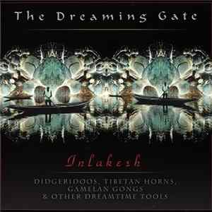 InLaKesh - The Dreaming Gate FLAC album