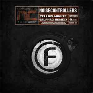 Noisecontrollers - Yellow Minute (Alpha2 Remix) FLAC album