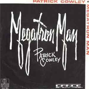 Patrick Cowley - Megatron Man FLAC album