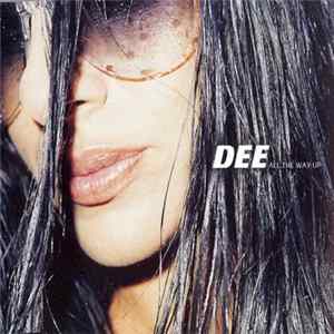 Dee - All The Way Up FLAC album