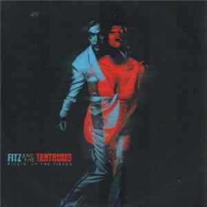 Fitz And The Tantrums - Pickin' Up The Pieces FLAC album