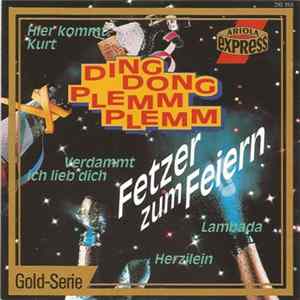 Die Hohlköppe - Ding Dong - Plemm Plemm, Fetzer Zum Feiern FLAC album