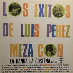 Luis Perez Meza Con Banda La Costeña - Los Exitos FLAC album