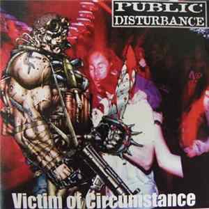 Public Disturbance - Victim Of Circumstance FLAC album