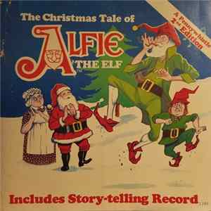 Dallas McKennon - The Christmas Tale Of Alfie The Elf FLAC album