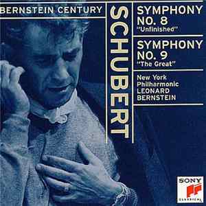 Schubert, New York Philharmonic, Leonard Bernstein - Symphony No. 8 "Unfinished" / Symphony No. 9 "The Great" FLAC album