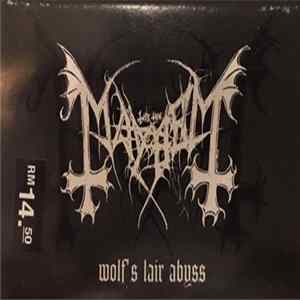 Mayhem - Wolf's Lair Abyss FLAC album