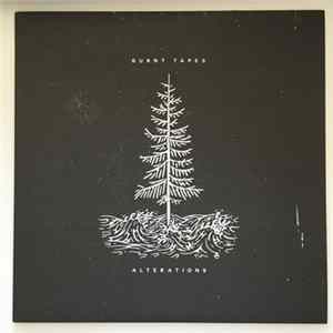 Burnt Tapes - Alterations FLAC album